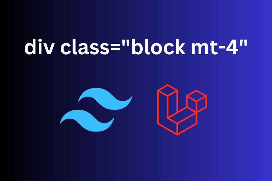 Tailwind CSS for Laravel Developers