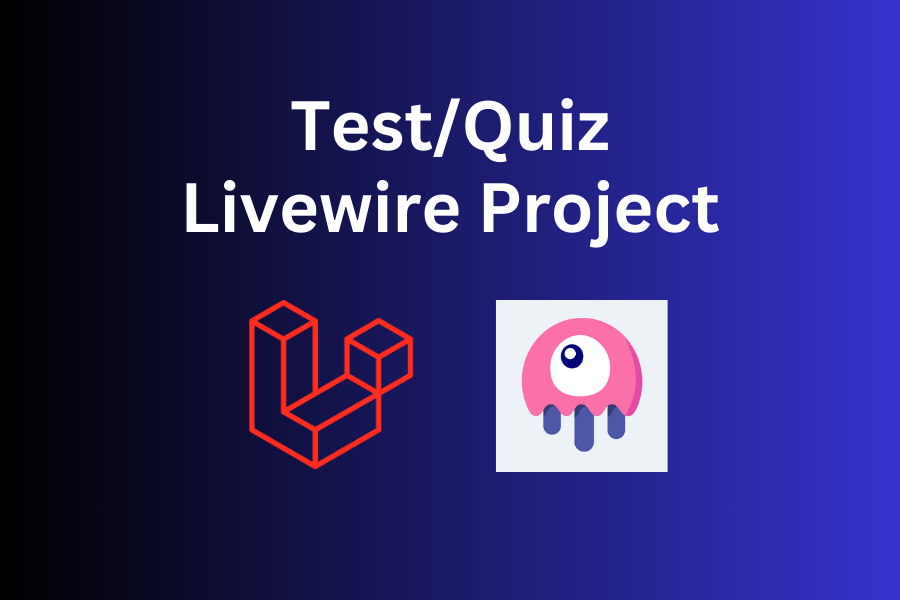 Creating a Quiz System with Laravel 10 + Livewire 3: Step-by-Step