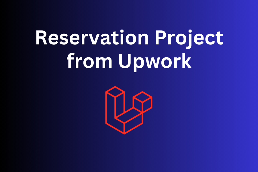 Laravel 11: Small Reservation Project Step-By-Step