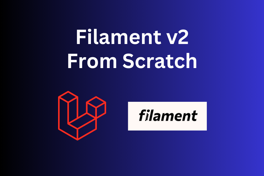 Laravel Filament Admin v2: Practical Course