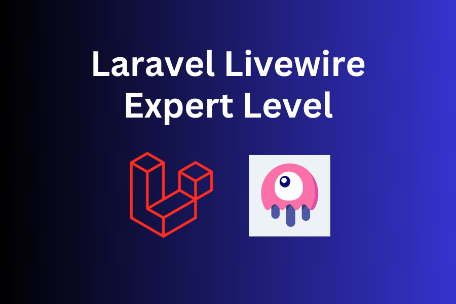 Advanced Laravel Livewire