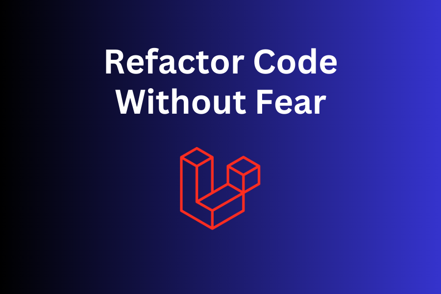 10+ Laravel Refactoring Examples