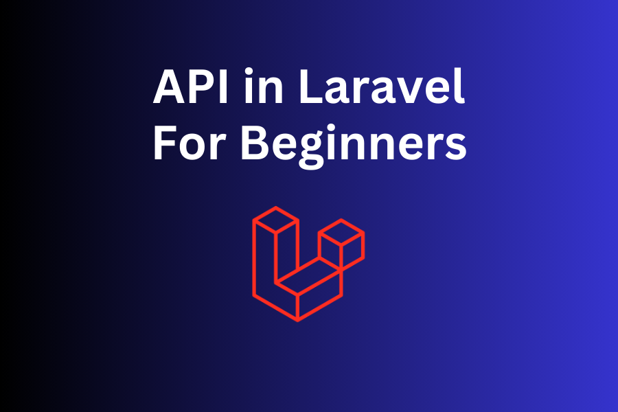 How to Create Laravel 7 API